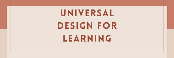 Universal Design for Learning: What is it and how much extra work is it… really?